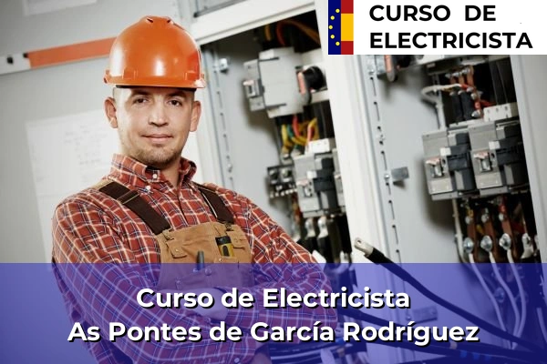 Curso de Electricista en Carballo 37 Curso de Electricista en As Pontes de García Rodríguez