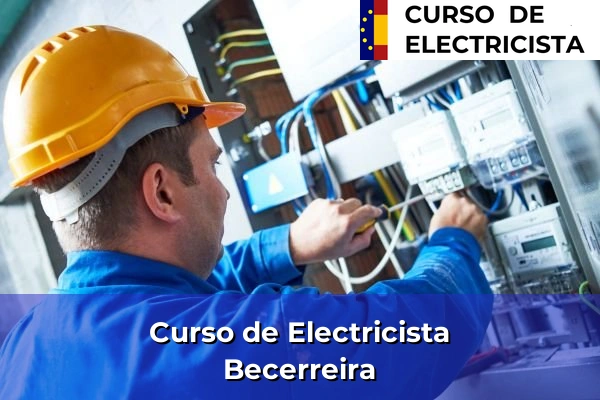 Curso de Electricista en Becerreira