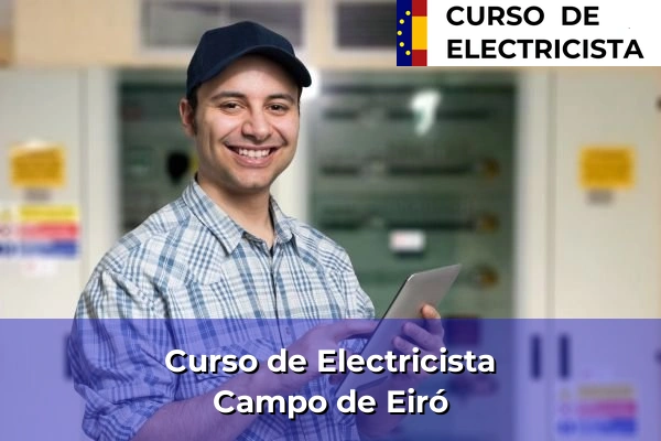 Curso de Electricista en Campo de Eiró