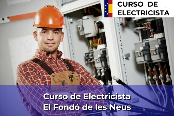Curso de Electricista en El Fondó de les Neus