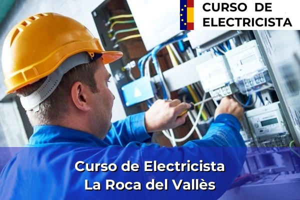 Curso de Electricista en La Roca del Vallès