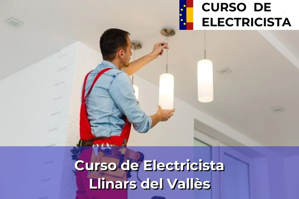 Curso de Electricista en Llinars del Vallès