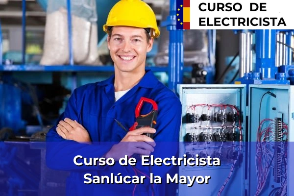 Curso de Electricista en La Algaba 76 Curso de Electricista en Sanlúcar la Mayor