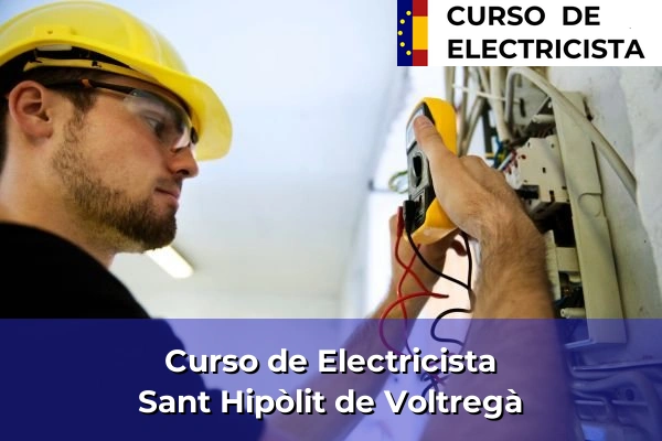 Curso de Electricista en Sant Hipòlit de Voltregà