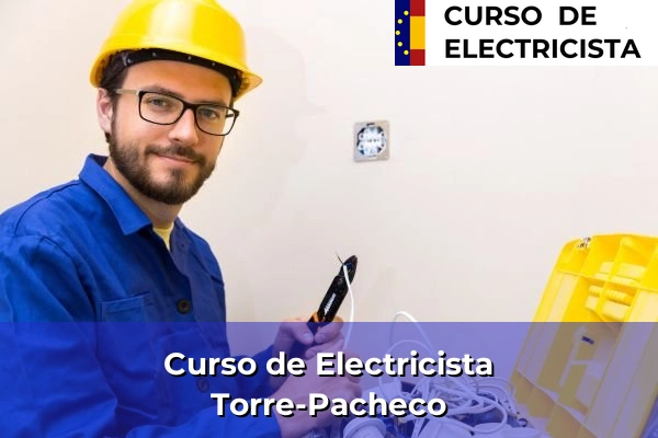 Curso de Electricista en Archena 101 Curso de Electricista en Torre-Pacheco