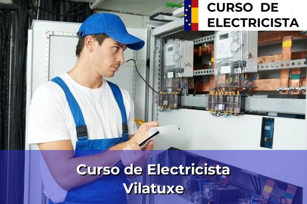 Curso de Electricista en Vilatuxe